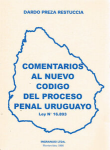 Comentarios al nuevo Código del Proceso Penal uruguayo vignette