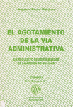 El agotamiento de la vía administrativa vignette