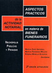 Aspectos prácticos de la actividad notarial en materia de bienes funerarios vignette