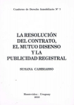 La resolución del contrato, el mutuo disenso y la publicidad registral vignette