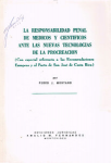 La responsabilidad penal de médicos y científicos ante las nuevas tecnologías de procreación vignette