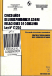 Cinco años de jurisprudencia sobre relaciones de consumo Ley Nº 17.250 vignette